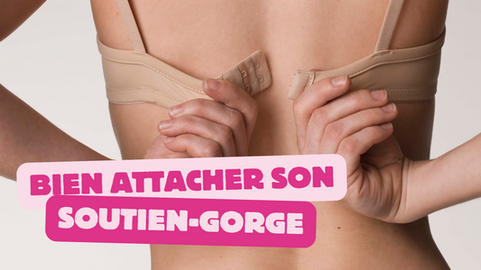 Comment bien attacher son soutien-gorge pour le faire durer plus longtemps ?