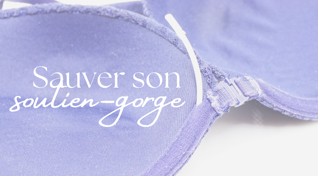 Comment réparer son vieux soutien-gorge ?