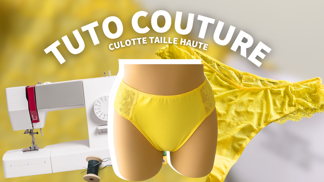 Tuto couture : Comment coudre une culotte taille haute pas à pas