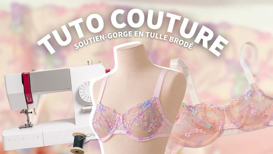 Comment coudre facilement le soutien-gorge Ophélia ?