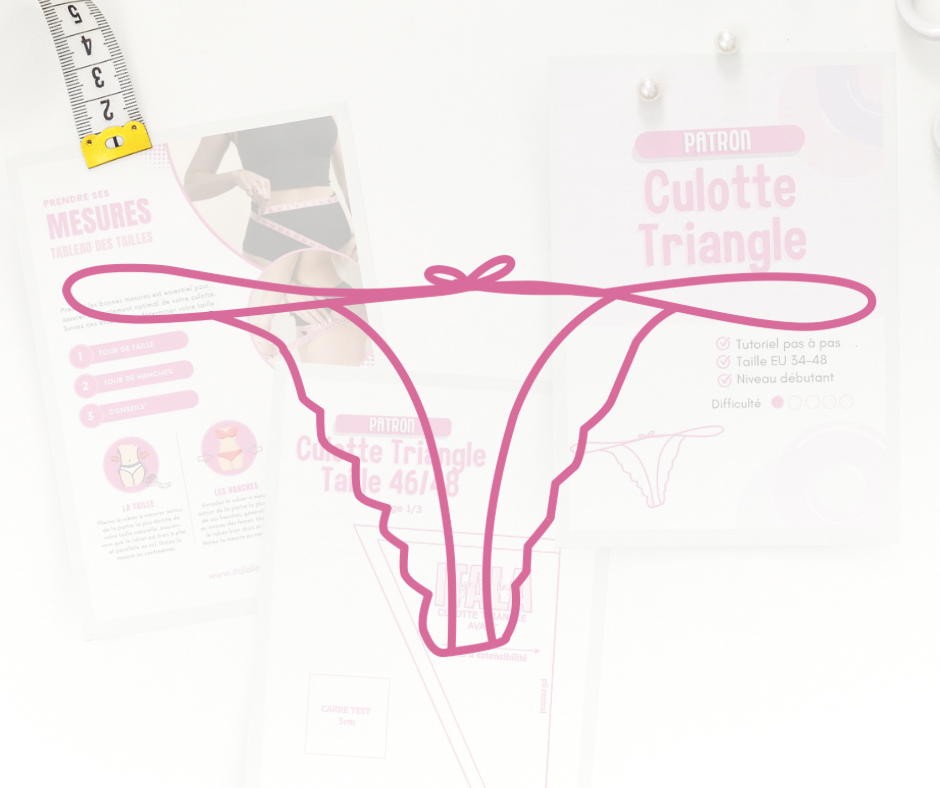 Patron de couture (lingerie) - CULOTTE TRIANGLE